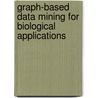 Graph-based data mining for biological applications door Leander Schietgat
