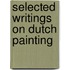 Selected Writings on Dutch painting