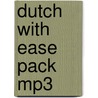 Dutch With Ease Pack Mp3 by Verlee