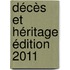 Décès et héritage édition 2011