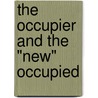 The Occupier and the "New" Occupied door P.W. Orelus