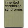 Inherited cerebellar syndromes by H.J. Schelhaas