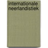 Internationale Neerlandistiek door Onbekend