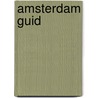 Amsterdam guid door Herman Scholten
