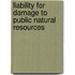 Liability for damage to public natural resources