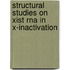 Structural Studies On Xist Rna In X-inactivation