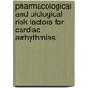 Pharmacological and Biological Risk factors for Cardiac Arrhythmias door C. van Noord