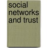 Social networks and trust door V.W. Buskens