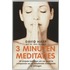 3 minuten meditaties