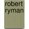 Robert Ryman by T. de Duve