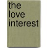 The Love Interest door L. Cook