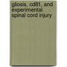 Gliosis, Cd81, And Experimental Spinal Cord Injury door Sietske Dijkstra