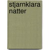 Stjarnklara natter by M. Binchy