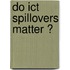 Do Ict Spillovers Matter ?