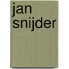 Jan Snijder door Han Steenbruggen