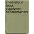 Chemistry in block copolymer nanocontainers