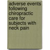Adverse events following chiropractic care for subjects with neck pain by S.M. Rubinstein