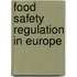Food safety regulation in Europe
