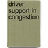 Driver support in congestion
