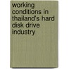 Working Conditions in Thailand's Hard Disk Drive Industry by E. Haan