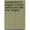 Assessment of hepatic function before and after liver surgery door W. de Graaf