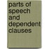 Parts of Speech and Dependent Clauses