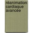 Réanimation Cardiaque Avancée
