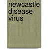 Newcastle Disease Virus door S.O. Al-Garib