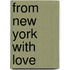 From New York with Love
