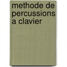 Methode de percussions a clavier door G. Bomhof