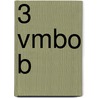 3 Vmbo B by Bosschaart