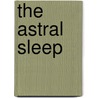 The Astral Sleep by Tiamat