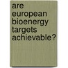 Are European bioenergy targets achievable? door A. Sues Caula