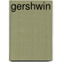 Gershwin
