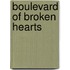 Boulevard of Broken Hearts