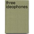 Three Ideophones