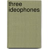 Three Ideophones door Lucky Kitchen