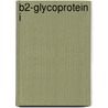 B2-glycoprotein I door B.C.H. Lutters