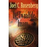 De twaalfde Imam by Joel C. Rosenberg