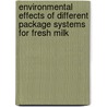 Environmental effects of different package systems for fresh milk by O.C.L. Mekel