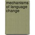 Mechanisms of Language Change