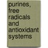 Purines, free radicals and antioxidant systems