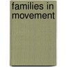 Families in movement by J. Barten