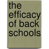 The efficacy of back schools by J.F.E.M. Keijsers
