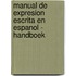 Manual de expresion escrita en espanol - handboek