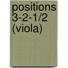 Positions 3-2-1/2 (viola) door Nico Dezaire
