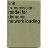 Link transmission model for dynamic network loading door I. Yperman