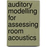 Auditory modelling for assessing room acoustics door Jasper van Dorp