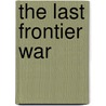 The last Frontier War door K. du Pisani