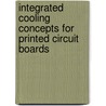 Integrated cooling concepts for printed circuit boards door W.W. Wits
